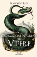 Ebook Osservazioni intorno alle Vipere di Francesco Redi edito da Libri di Crisse