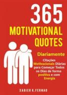 Ebook 365 Motivational Quotes di By Xabier K. Fernao edito da Babelcube Inc.