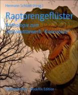Ebook Raptorengeflüster di Hermann Schladt (Hrsg.) edito da BookRix
