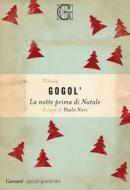 Ebook La notte prima di Natale di Nikolaj Vasil'evi? Gogol' edito da Garzanti Classici