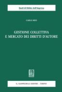 Ebook Gestione collettiva e mercato dei diritti d'Autore - e-Book di Carlo Meo edito da Giappichelli Editore