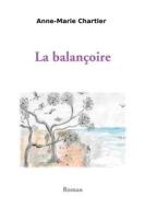 Ebook La balançoire di Anne-Marie Chartier edito da Books on Demand