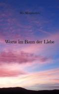 Ebook Worte im Bann der Liebe di Mia Morgenstern edito da Books on Demand