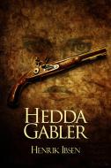 Ebook Hedda Gabler - Espanol di Henrik Ibsen edito da Henrik Ibsen