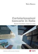 Ebook Cartolarizzazioni bancarie in Italia di Maria Mazzuca edito da Egea