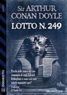 Ebook Lotto n. 249 di Arthur Conan Doyle edito da Delos Digital