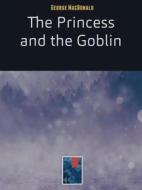 Ebook The Princess and the Goblin di George MacDonald edito da eGriffo