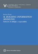 Ebook Il building information modeling di Picaro Raffaele edito da Edizioni Scientifiche Italiane - ESI