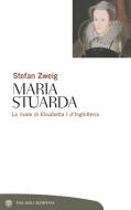 Ebook Vita di Maria Stuarda di Zweig Stefan edito da Bompiani