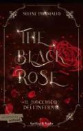 Ebook The Black Rose di Piromallo Selene edito da Sperling & Kupfer