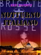 Ebook Notturno italiano di Eric Bandini edito da Eric Bandini