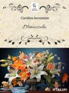 Ebook Minuzzola di Carolina Invernizio edito da Decima Musa Edizioni