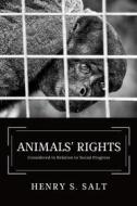 Ebook Animals’ Rights di Henry S. Salt edito da Alicia Editions