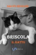 Ebook Briscola il Gatto di Salvo Nicolosi edito da Street Lib