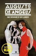 Ebook Sei donne e un libro di De Angelis Augusto edito da Mondadori