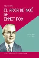 Ebook El Arca de Noé de Emmet Fox di Rubén Cedeño edito da Editorial Señora Porteña