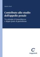 Ebook Contributo allo studio dell'appello penale - e-Book di Valerio Aiuti edito da Giappichelli Editore