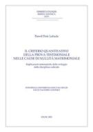 Ebook Il criterio quantitativo della prova testimoniale nelle cause di nullità matrimoniale di Pawe? Piotr Labuda edito da EDUSC