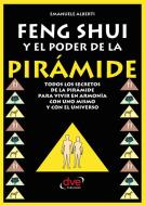 Ebook Feng Shui y El Poder de La Piramide di Emanuele Alberti edito da De Vecchi Ediciones