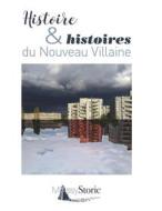Ebook Histoire & histoires du Nouveau Villaine di Association Massy Storic edito da Books on Demand