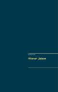 Ebook Wiener Liaison di Manfred Baehr edito da Books on Demand
