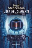 Ebook L&apos;Era del Diamante di Neal Stephenson edito da Fanucci Editore