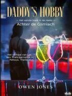 Ebook Daddy&apos;s Hobby di Owen Jones edito da Tektime