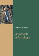Ebook Lineamenti di Patrologia di Lorenzo Dattrino edito da EDUSC