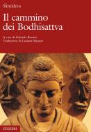 Ebook Il cammino dei Bodhisattva di Santideva edito da Edilibri