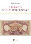 Ebook Elementi di Scienza delle Finanze di Stefano Rotondi edito da Youcanprint Self-Publishing