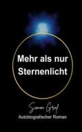 Ebook Mehr als nur Sternenlicht di Simon Graf edito da Books on Demand