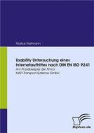 Ebook Usability Untersuchung eines Internetauftrittes nach DIN EN ISO 9241 di Markus Hartmann edito da Diplomica Verlag
