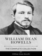 Ebook William Dean Howells – The Complete Collection di William Dean Howells edito da Benjamin