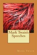 Ebook Mark  Twain's Speeches di Mark twain edito da anamsaleem
