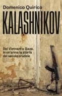 Ebook Kalashnikov di Quirico Domenico edito da Rizzoli