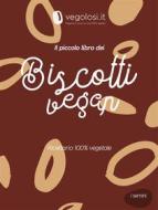 Ebook Il piccolo libro dei biscotti vegani di Vegolosi edito da Viceversa Media