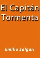 Ebook El capitan tormenta di Emilio Salgari edito da Emilio Salgari