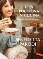 Ebook Una poltrona in cucina di Benedetta Parodi edito da Vallardi