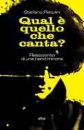 Ebook Qual è quello che canta di Stefano Pistolini edito da Elliot