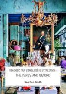 Ebook Viaggio tra l&apos;inglese e l&apos;italiano. The verbs and beyond di Ken Dee Smith edito da Youcanprint