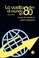 Ebook La vuelta al mundo en 80 días/Le tour du monde en quatre-vingt jours di Jules Verne edito da Jules Verne