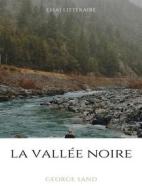 Ebook La vallée noire di George Sand edito da Books on Demand