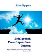 Ebook Erfolgreich Fremdsprachen lernen di Line Nygren edito da Books on Demand