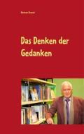 Ebook Das Denken der Gedanken di Dietmar Dressel edito da Books on Demand