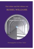 Ebook Das Leben und die Lehren von Russel Williams di Russel Williams edito da Books on Demand