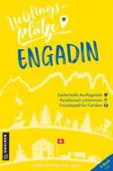 Ebook Lieblingsplätze Engadin di Daniel Badraun, Rolf Canal edito da GMEINER