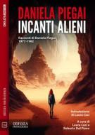 Ebook Incanti alieni di Daniela Piegai edito da Delos Digital