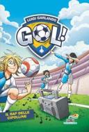 Ebook Gol n. 63 - Il rap delle Cipolline di Garlando Luigi edito da Piemme