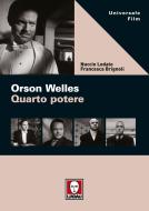 Ebook Orson Welles. Quarto potere di Nuccio Lodato, Francesca Brignoli edito da Lindau