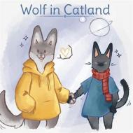 Ebook Wolf in Catland di Julia Liinanki, Lih Arnryd, Elin Lindahl edito da Books on Demand